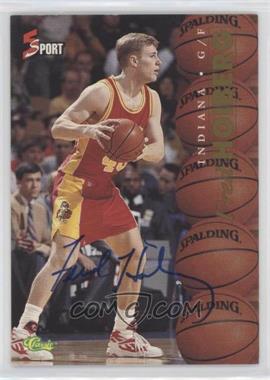 1995 Classic 5 Sport - Autographs - Missing Serial Number #_FRHO - Fred Hoiberg