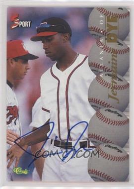 1995 Classic 5 Sport - Autographs - Missing Serial Number #_JEDY - Jermaine Dye