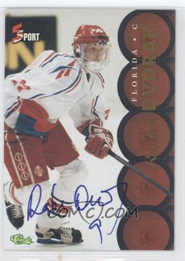 1995 Classic 5 Sport - Autographs - Missing Serial Number #_RADV - Radek Dvorak