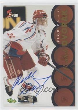 1995 Classic 5 Sport - Autographs - Missing Serial Number #_RADV - Radek Dvorak