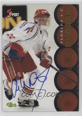 1995 Classic 5 Sport - Autographs - Missing Serial Number #_RADV - Radek Dvorak