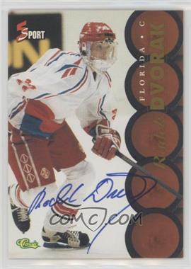 1995 Classic 5 Sport - Autographs - Missing Serial Number #_RADV - Radek Dvorak