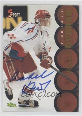 1995 Classic 5 Sport - Autographs - Missing Serial Number #_RADV - Radek Dvorak