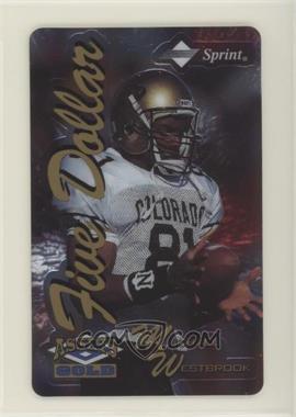 1995 Classic Assets - Phone Cards $5 Gold - Etched Foil #_MIWE - Michael Westbrook /1729