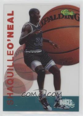 1995 Classic Images Four Sport - Clear Excitement #C1 - Shaquille O'Neal /300