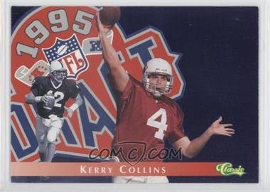1995 Classic Images Four Sport - Draft Challenge #DC23 - Kerry Collins
