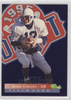 1995 Classic Images Four Sport - Draft Challenge #DC25 - Kerry Collins