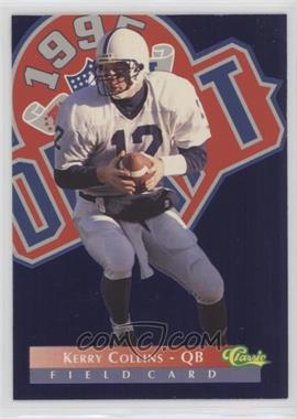 1995 Classic Images Four Sport - Draft Challenge #DC25 - Kerry Collins