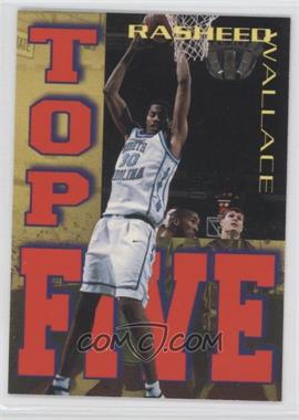 1995 Signature Rookies Fame & Fortune - Top Five #T4 - Rasheed Wallace