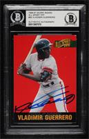 Vladimir Guerrero [BAS BGS Authentic]