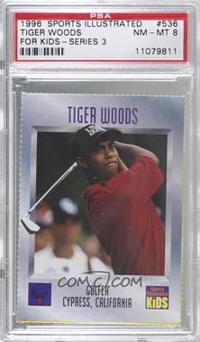 1996 Sports Illustrated for Kids Series 2 - [Base] #536 - Tiger Woods [PSA 8 NM‑MT]