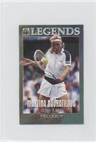 Legends - Martina Navratilova