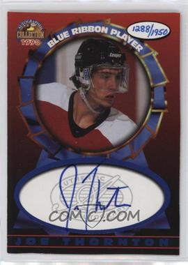 1997-98 Score Board Autographed Collection - Blue Ribbon Player #_JOTH - Joe Thornton /1950