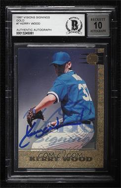 1997 Score Board Visions Signings - [Base] - Gold #7 - Kerry Wood [BAS Authentic]