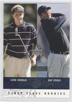 First Class Rookies - Luke Donald, Pat Perez