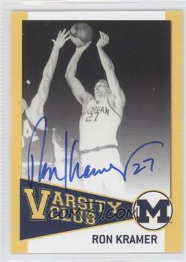 2003-07 TK Legacy Michigan Wolverines - Varsity Club Autographs #VC7 - Ron Kramer