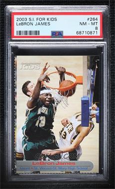 2003 Sports Illustrated for Kids Series 3 - [Base] #264 - LeBron James [PSA 8 NM‑MT]