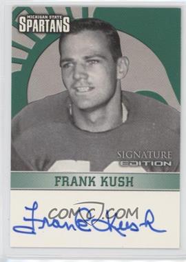 2003 TK Legacy Michigan State Spartans - Signature Edition #MSU10 - Frank Kush