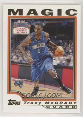 2004 National Trading Card Day - [Base] #11.1 - Tracy McGrady (Topps)