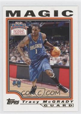 2004 National Trading Card Day - [Base] #11.1 - Tracy McGrady (Topps)