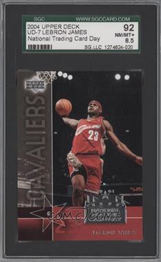 2004 National Trading Card Day - [Base] #UD-7 - LeBron James [SGC 92 NM/MT+ 8.5]