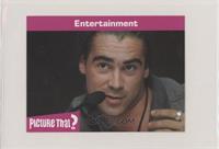 Entertainment - Colin Farrell