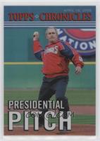 Presidential Pitch (George W. Bush) [EX to NM]
