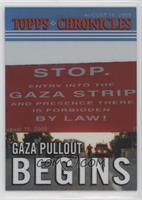 Gaza Pullout Begins