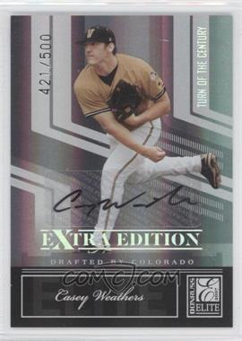 2007 Donruss Elite Extra Edition - [Base] - Turn of the Century Signatures #12 - Casey Weathers /500