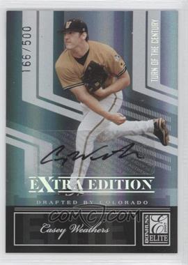 2007 Donruss Elite Extra Edition - [Base] - Turn of the Century Signatures #12 - Casey Weathers /500