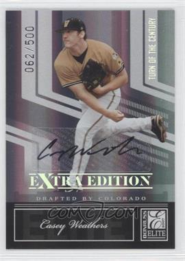 2007 Donruss Elite Extra Edition - [Base] - Turn of the Century Signatures #12 - Casey Weathers /500