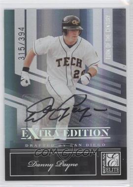 2007 Donruss Elite Extra Edition - [Base] - Turn of the Century Signatures #15 - Danny Payne /394