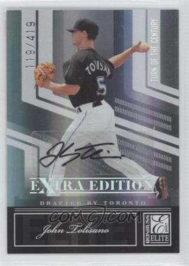 2007 Donruss Elite Extra Edition - [Base] - Turn of the Century Signatures #25 - John Tolisano /419