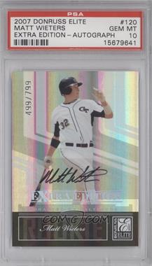 2007 Donruss Elite Extra Edition - [Base] #120 - Matt Wieters /799 [PSA 10 GEM MT]