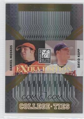 2007 Donruss Elite Extra Edition - College Ties - Gold #CT-1 - Daniel Moskos, David Kopp /500