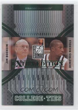 2007 Donruss Elite Extra Edition - College Ties - Green #CT-7 - Jim Boeheim, Demetris Nichols /1500