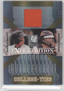 2007 Donruss Elite Extra Edition - College Ties - Jerseys #CT-9 - Darwin Barney, Mitch Canham (Darwin Barney Jersey) /500