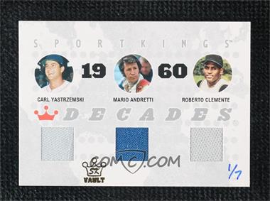 2007 Sportkings Series A - Decades - Silver 2015 Sport Kings Vault #D-03 - Carl Yastrzemski, Mario Andretti, Roberto Clemente /7