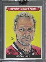 Bobby Hull [Uncirculated]