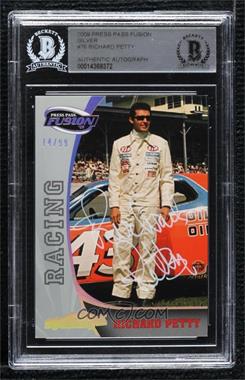 2009 Press Pass Fusion - [Base] - Onyx #76 - Richard Petty /99 [BAS BGS Authentic]