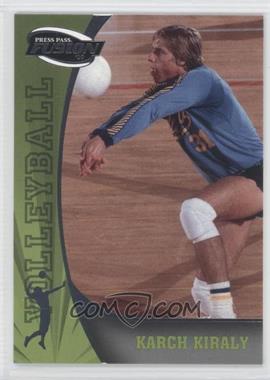 2009 Press Pass Fusion - [Base] #84 - Karch Kiraly