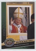 World History - Pope John Paul II