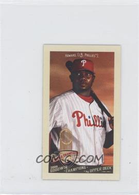 2009 Upper Deck Goodwin Champions - [Base] - Mini #106 - Ryan Howard