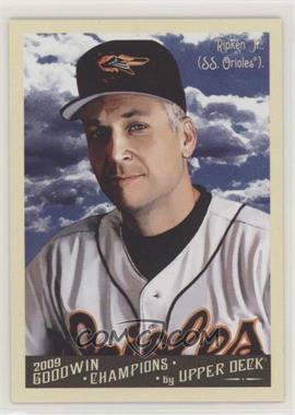 2009 Upper Deck Goodwin Champions - [Base] #101.1 - Cal Ripken Jr. (Base)