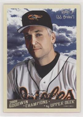 2009 Upper Deck Goodwin Champions - [Base] #101.1 - Cal Ripken Jr. (Base)