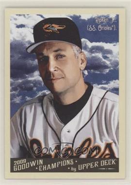 2009 Upper Deck Goodwin Champions - [Base] #101.1 - Cal Ripken Jr. (Base)