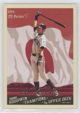 2009 Upper Deck Goodwin Champions - [Base] #69.1 - Ichiro Suzuki (Base)