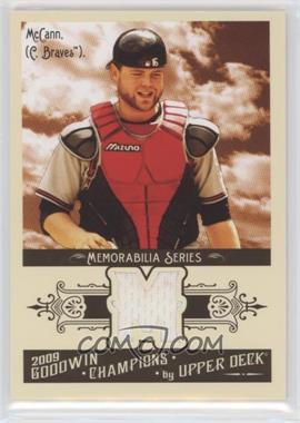 2009 Upper Deck Goodwin Champions - Memorabilia #GCM-BM - Brian McCann