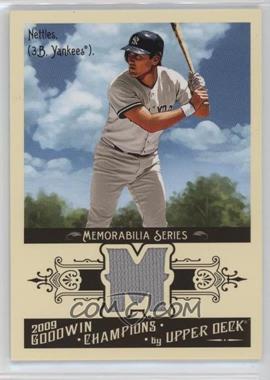 2009 Upper Deck Goodwin Champions - Memorabilia #GCM-GN - Graig Nettles [EX to NM]