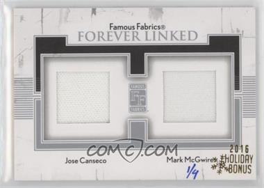 2010 Famous Fabrics First Edition - Forever Linked - Silver Holiday Bonus #_JCMM - Jose Canseco, Mark McGwire /4